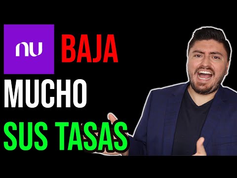 Nu VUELVE A BAJAR SUS TASAS. ¿Hay mejores opciones?