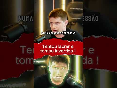 Tentou lacrar e tomou invertida !