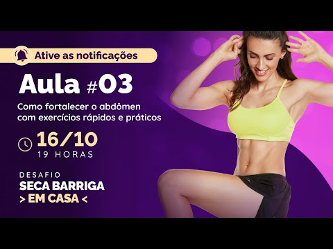 Desafio Seca Barriga - Aula 3 - Efeito de Cinta Natural (Adeus Diástase)