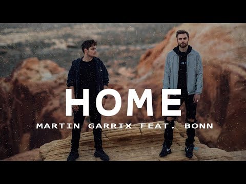 Martin Garrix  - Home feat  Bonn (Lyrics Video)