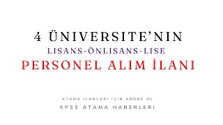 4 Üniversitenin Persone Alım İlanı