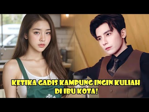 Ketika Gadis Kampung Ingin Kuliah Di Ibu Kota!