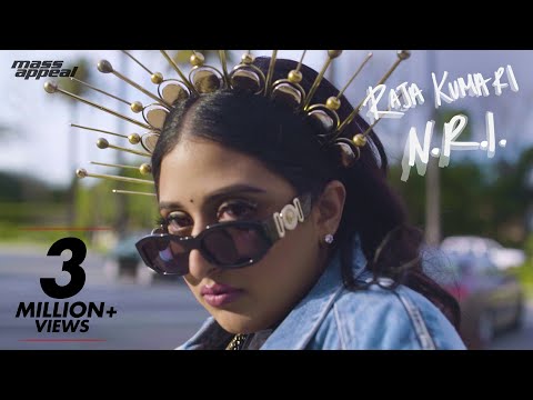 Raja Kumari - N.R.I. | Official Music Video | Mass Appeal India