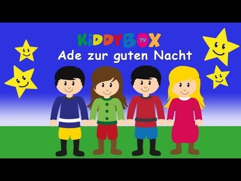 Ade zur guten Nacht - Kinderlieder zum Mitsingen - (KIDDYBOX.TV)
