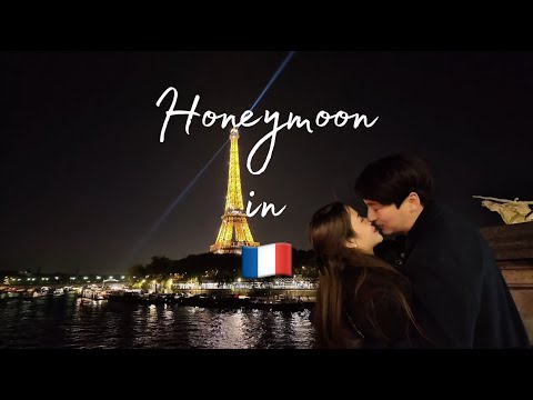 Romance in Every Corner💋Honeymoon in Paris 🇫🇷