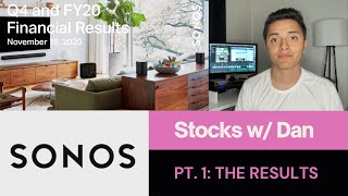 Stocks w/ Dan: SONOS to the Moon!! (pt.1): Q4 and FY 2020 Results