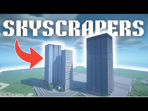 Adding SKYSCRAPERS to our City in Minecraft! 01