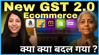 GST for Ecommerce Sellers & New GST Reform 2025 for Amazon, Flipkart, Meesho Online Business