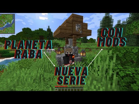 Planeta Raba episodio 1 serie con mods en Minecraft