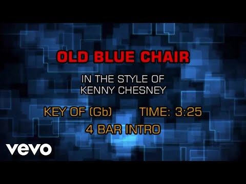 Kenny Chesney – Old Blue Chair (Karaoke Guide Vocal)