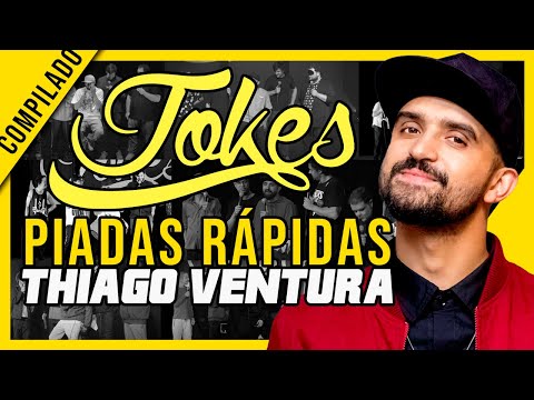 COMPILADO PIADAS RÁPIDAS - THIAGO VENTURA