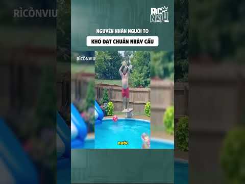 Nguyên nhân người béo khó đạt chuẩn nhảy cầu | Rì Còn Viu #riconviu