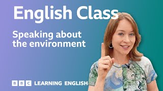 English Class: The environment