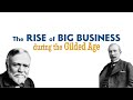 Exploring Corporations and Monopolies of the Gilded Age