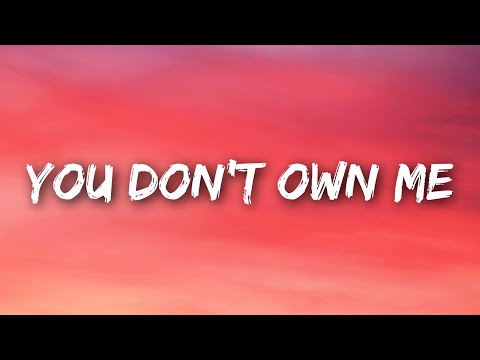 SAYGRACE - You Don't Own Me (Lyrics) ft. G-Eazy