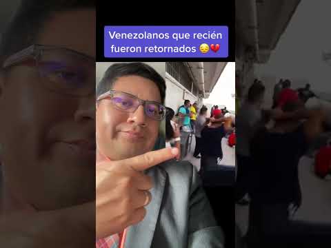 VENEZOLANOS 😨DEPORTADOS A MÉXICO 😮😟