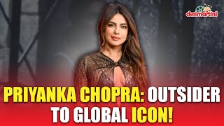 Priyanka Chopra Opens Up on Bollywood Struggles & Global Comeback