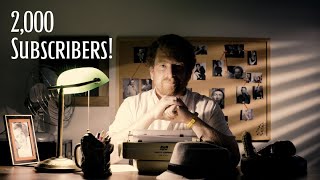 2,000 Subscribers - THANK YOU!