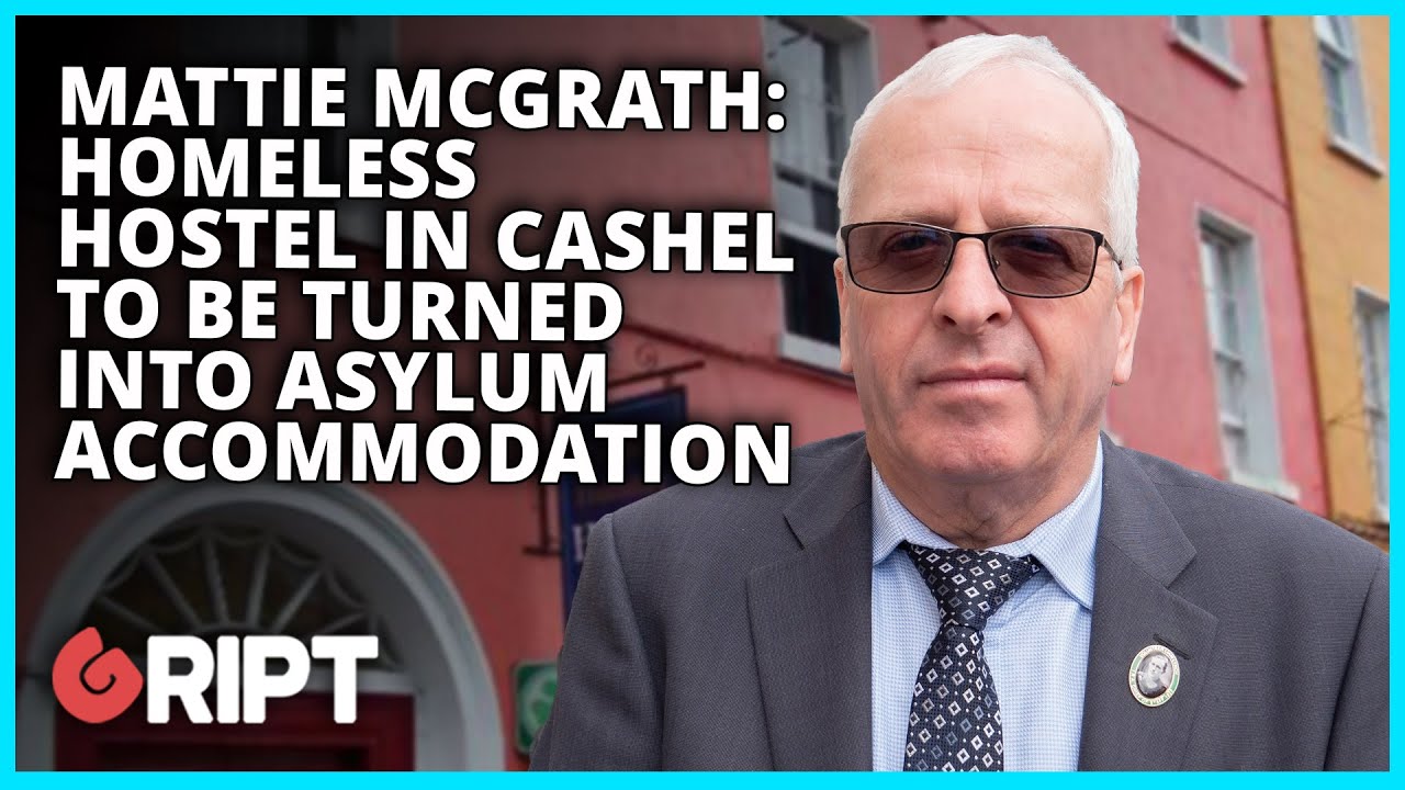 Mattie McGrath: Homeless Hostel in Cashel to be turned into Asylum Accommodation