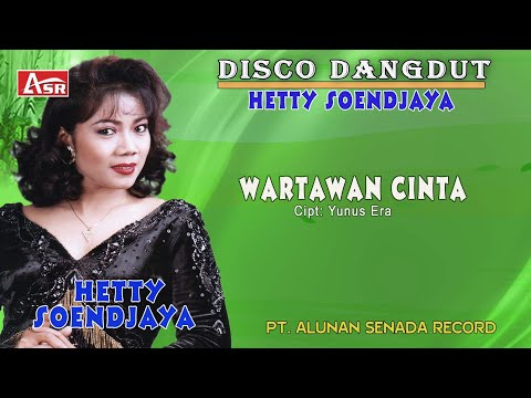 HETTY SOENDJAYA - DISCO DANGDUT - WARTAWAN CINTA ( Official Musik ) HD