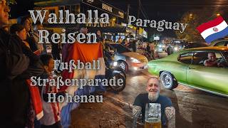 Fußball - Sieg - Paraguay - Deutschland - Straßenparade Hohenau