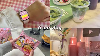 a day in my life | 6am vlog 🍵