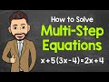Solving Multi-Step Equations Effectively