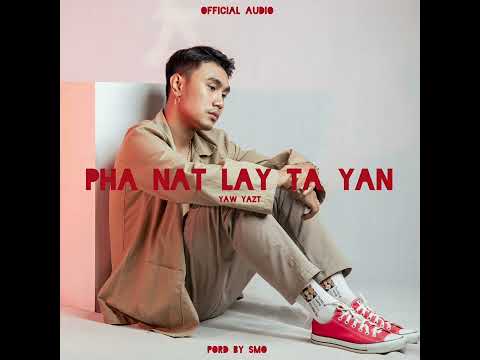 ဖိနပ်က​လေးတစ်ရံ - Yaw Yazt ( Official Audio )