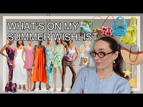 WHATS ON MY WISHLIST FOR SUMMER 2025 | Euro Summer dresses, Beaded Beach bags, Shell jewellery &more