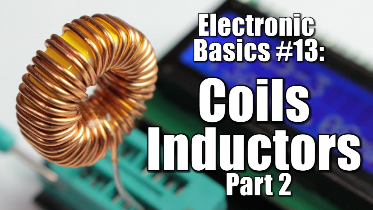 Electronic Basics #13: Coils / Inductors (Part 2) Reactance