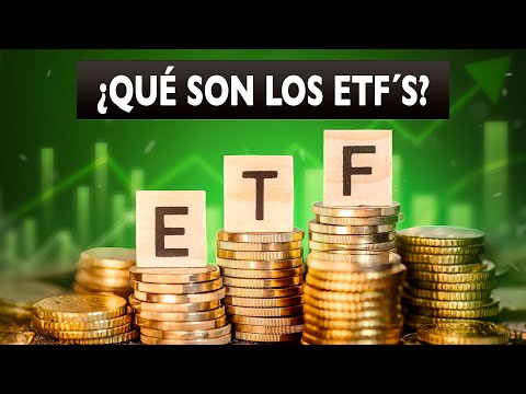 ¿Qué son los ETF´s? Cómo Invertir en ellos