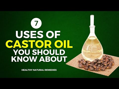 7 Uses of Castor Oil You Should Know About