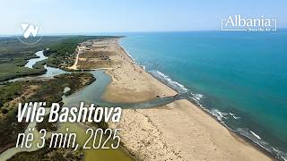 Plazhi i Vile Bashtoves ne 3 minuta, nga Ajri - Vile Bashtova from the Air - Video 4K (17.08.2025)