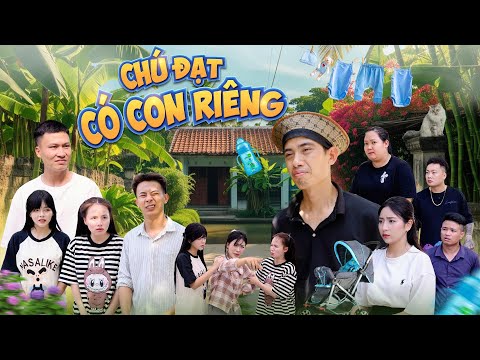 CHÚ ĐẠT CÓ CON RIÊNG | Hai Anh Em Phần 938 | Phim Tình Cảm Hài Hước Gãy Media