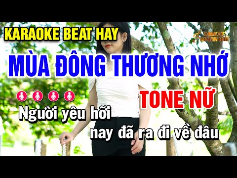 Karaoke Mùa Đông Thương Nhớ | Tone Nữ | Dễ Hát ( Karaoke Beat Hay ) Huỳnh Anh