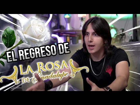 El REGRESO DE LA ROSA DE GUADALUPE?! (Parte...15?)