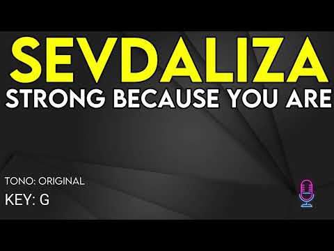 SEVDALIZA - Strong Because You Are - Karaoke Instrumental