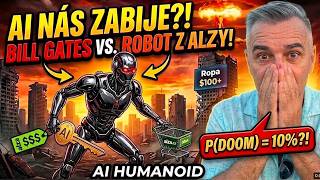 Vyhladí nás AI, nebo má pravdu Bill Gates? + Humanoid z Alzy a ropa nad $100!