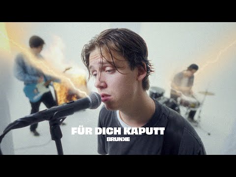 BRUNKE - für dich kaputt (Official Video)