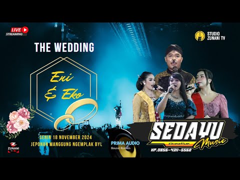 LIVE🔴CS.SEDAYU MUSIC // WEDDING ENI & EKO //PRIMA AUDIO //JEPONAN 18 NOVEMBER 2024