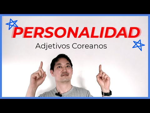 Personalidad y Carácter 성격 - Adjetivos y Frases en Coreano