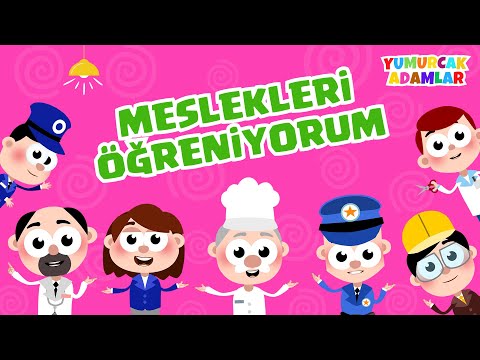 Meslekler Şarkısı 👮 Meslekleri Öğreniyorum 👨‍🔬 Eğitici Çocuk Şarkıları 🥁 Yumurcak Adamlar 👶