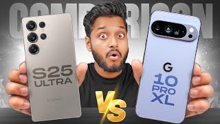 Google Pixel 10 Pro XL VS Samsung S25 Ultra – Which One Wins?