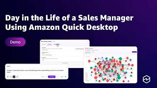 Day in the Life of a Sales Manager Using Amazon Quick Desktop