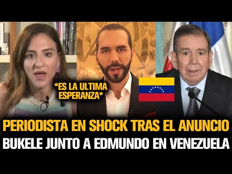 PERIODISTA EN SHOCK TRAS EL ANUNCIO DE BUKELE JUNTO A EDMUNDO EN VENEZUELA