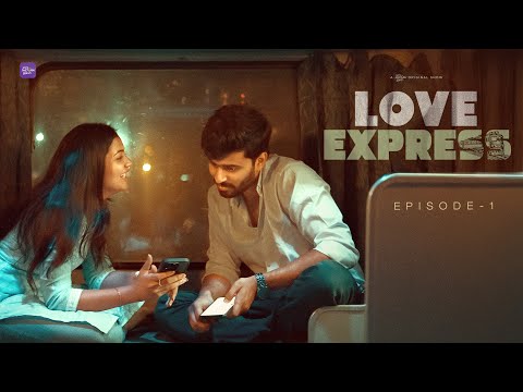 Love Express | Episode 01/06 | Telugu Webseries 2025 | Sainma Creations