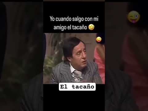 EL TACAÑO #humor #suscribete #suscribense #supcribete #elchavodel8
