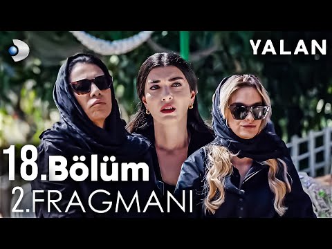 Yalan 18. Bölüm 2. Fragmanı | ŞOK EDEN VEDA!