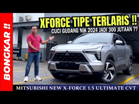 Bongkar !! MITSUBISHI XFORCE 1.5 ULTIMATE 2024 || REVIEW EXTERIOR & INTERIOR TERBARU !!