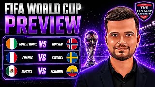 Fifa World Cup Preview: Ivory Coast vs Norway | France vs Sweden | Mexico vs Ecuador | Combined XI